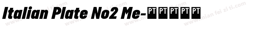 Italian Plate No2 Me字体转换